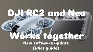 DJI NEO AND RC2 WORK TOGETHER [upl. by Allimak]