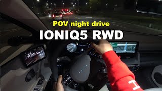 2024 Hyundai IONIQ5 RWD POV night drive [upl. by Demp]