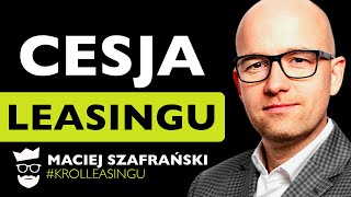 CESJA LEASINGU Jak zrobić Krok po kroku [upl. by Hsiri]