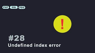 28 Fixing Undefined index error  PHP Arrays [upl. by Nallad]