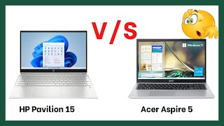 acer aspire 5 vs Hp Pavilion 15 [upl. by Jeromy]