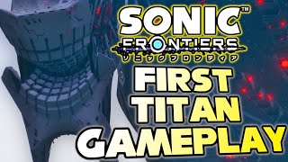 Sonic Frontiers  First Titan Boss Gameplay [upl. by Kramal540]