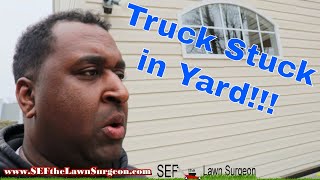 Customer Gets Truck Stuck in Yard  Lawn Repair  FrankenTiller [upl. by Annaeoj]