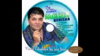 Mehdi Berisha  Vënd i dashtun ku unë linda 2013 [upl. by Feltie]