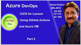 Azure DevOpsCICD For Laravel using GitHub Actions and Azure VMPart2 [upl. by Acisej]