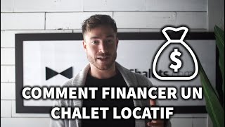 Comment financer un chalet locatif  MonsieurChalets [upl. by Nallaf625]