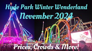 Hyde Park Winter Wonderland Vlog November 2024  Prices Crowds amp More [upl. by Aicen]