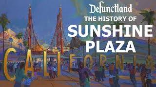 Defunctland The History of Disney California Adventures Demolished Entrance [upl. by Meesaw]