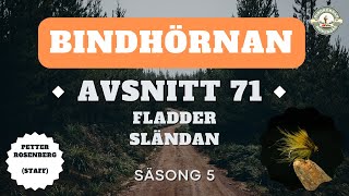 Avsnitt 71  Fladder sländan  Bindhörnan 50  Hökensås Sportfiske [upl. by Kelcie]