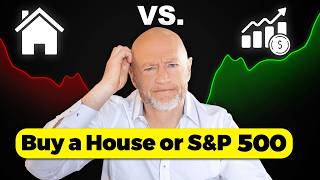 Invest In A House or SampP 500 Which Makes More Money [upl. by Aramaj661]