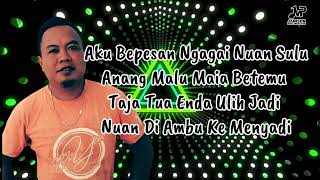 Enda Di Sagi Bala Ku Nguai  Benson Sem Official Lyrics [upl. by Renaud]