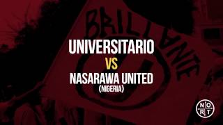 NOCHE CREMA 2013 Universitario vs Nasarawa United [upl. by Gerladina]