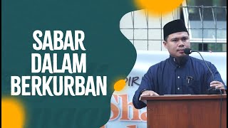 Sabar Dalam Berkurban  Ustadz Ahmad Hudzaifa BA [upl. by Cowen]