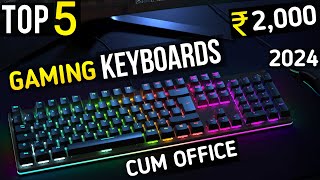 Top 5 best gaming keyboard under 2000 in india 2024  best gaming keyboard 2024 under 2000 [upl. by Erait]