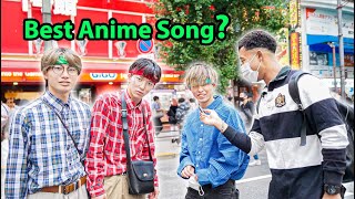 Whats the Best Anime Song of All Time Japan Interview [upl. by Cuda]