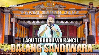 BOCORAN LAGU TERBARU WA KANCIL quotDALANG SANDIWARAquot [upl. by Alien]