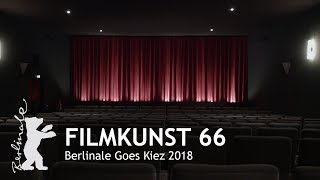 Berlinale Goes Kiez 2018  filmkunst 66 [upl. by Eelannej]