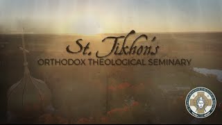 St Tikhons Orthodox Theological Seminary [upl. by Gnirol758]