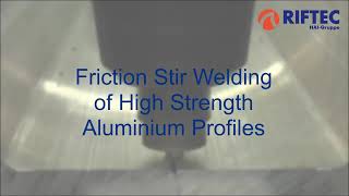 Friction Stir Welding of High Strength Profiles for the Railway Sector [upl. by Orestes]