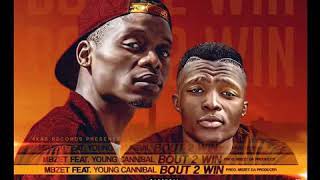 MBzet Feat Young Cannibal  Bout 2 Win Audio [upl. by Dlabihcra]