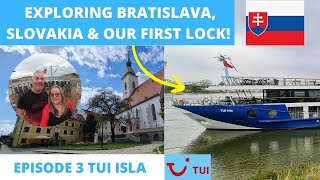 Episode 3 TUI Isla River Cruise Vlogs  Our first lock and first visit to Slovakia [upl. by Annaert]