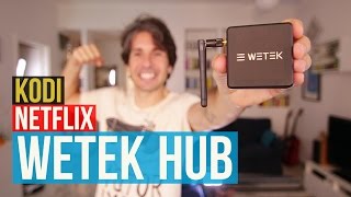 WeTek Hub TV Box per Netflix e Kodi  Recensione [upl. by Terina]