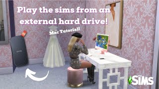 HOW TO PLAY THE SIMS FROM AN EXTERNAL DRIVE ON A MAC  SIMS 4 TUTORIAL [upl. by Raine]