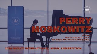 Maurice Ravel  Miroirs M 43 III Une Barque sur l’Océan  Performed by Perry Moskowitz [upl. by Schnabel189]