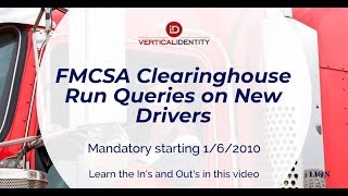 FMCSA Clearinghouse  Mandatory New Driver and Annual Queries Start 152020 [upl. by Francesca633]