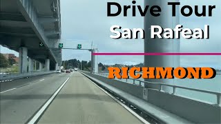 San Rafael California  Richmond California  Drive Tour USA 2022 [upl. by Onoitna]