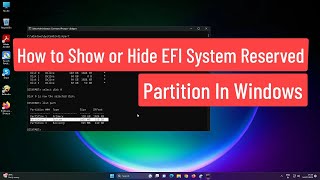 How to Show or Hide EFI System Reserved Partition [upl. by Ramiah]