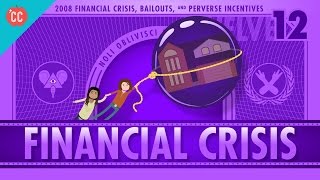 How it Happened  The 2008 Financial Crisis Crash Course Economics 12 [upl. by Yssep]