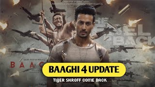 Baaghi 4 update  tiger shroff  movie update baaghi [upl. by Agnes632]