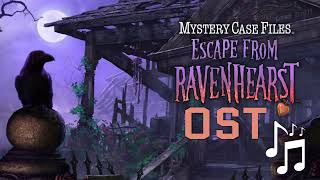 Mystery Case Files 8 Escape from Ravenhearst OST  Zone 3D [upl. by Onil603]