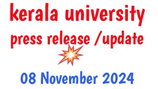 kerala university press release updated on 08 November 2024 [upl. by Hearn]