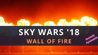 Sky Wars 2018 formerly Pyromania  Fireball Dudes  Wall of Fire [upl. by Cherian360]