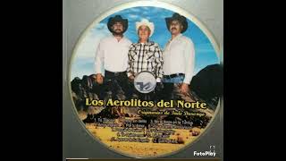 Los Aerolitos Del Norte Que Mi Negra [upl. by Rengia137]