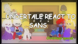 Undertale react to Sans [upl. by Dan]