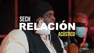 Sech  Relación Acústico [upl. by Hcirdeirf]