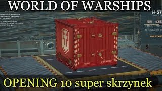 Opening 10 super kontenerów w World of Warships [upl. by Geraud]