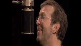 Eric Clapton quotWhen You Got a Good Friendquot Sessions 2004 [upl. by Egres]