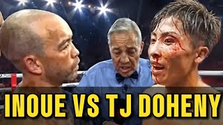 INOUE VS TJ DOHENY  KNOCKOUT HIGHLIGHTS FIGHT [upl. by Ransell]