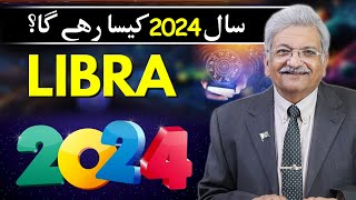 Libra 2024 Yearly Horoscope  Syed M Ajmal Rahim [upl. by Altman]