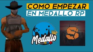 COMO EMPEZAR A JUGAR EN MEDALLO RP EL MEJOR SERVIDOR DE SAMP xXTHIAGOXx [upl. by Chivers]