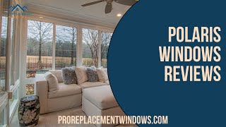 Polaris Windows Reviews Are Polaris Windows Any Good [upl. by Alix]