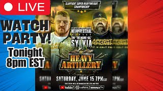 LIVE SlapFIGHT Championship WATCH PARTY quotHEAVY ARTILLERYquot [upl. by Alfie]