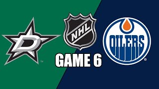 Edmonton Oilers vs Dallas Stars GAME 6 wSuperbman  NHL PLAYOFFS [upl. by Dutch721]