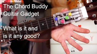 The Chord Buddy Guitar Gadget  What is it and is it any good [upl. by Ashla26]