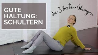 Haltung verbessern Die drei besten Übungen [upl. by Sabina]