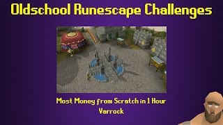 OSRS Challenges Most Money in 1 Hour from Scratch in Varrock  Episode 36 [upl. by Atyekram]